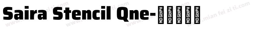 Saira Stencil Qne字体转换